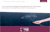 La carriera degli insegnanti in Europa: accesso ...eurydice.indire.it/wp-content/uploads/2018/12/Eurydice-_quaderno... · Progetto grafico: Miriam Guerrini, Ufficio Comunicazione