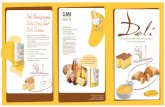 Semilavorati Grandi Molini Italiani: l’innovazione per la ... · Non mettere mai a contatto la farina con la crema pasticcera (ad es. usando la stessa sessola), i suoi enzimi consumano