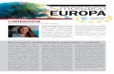 mosaico EUROPAnews.ucamere.net/MosaicoEuropa/Mosaico Europa N°19_2018.pdf · mosaico Che cos’è ... analisi economiche e sfide della società. Il tutto sviluppato su due filoni