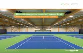 Illuminazione centri sportivi - EOLED.eu · EOLED - vi porta la luce nel gioco Sistemi di illuminazione LED per centri sportivi La tecnologia d’illuminazione EOLED è sinonimo di