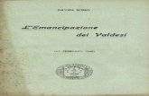 dei, Valdesi · egli con R. Decreto 21 maggio 1814 stabiliva che «ogni ... (Juando nel 1821 Vittorio Emanuele I abdicava in ... precettore dei figli di Carlo Alberto.