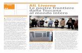 Focus AIL Livorno 22 Le nostre frontiere dalla Toscana al ... · Capochiani, ematologo dell’Ospedale di Livorno, nonché volontario della Sezione. Scambi di delegazioni sono avvenute