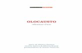 OLOCAUSTO - Bergamo · rivivere emotivamente tutta la drammaticità dell’Olocausto- affronta e approfondisce i temi della storia italiana negli anni dal 1937 al 1945: dalle leggi