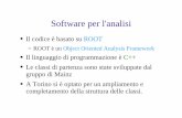 ROOT è un Object Oriented Analysis Frameworkhep.fi.infn.it/iacopini/30Agosto02/marcoclemencic.pdf · Software per l'analisi Il codice è basato su ROOT ROOT è un Object Oriented