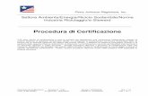 Procedura di Certificazione - pjritaly.com · responsabilità, procedure, processi e risorse per l’implementazione delle Pratiche RIOS. 3.9 Sistema di Gestione Energetico - Struttura