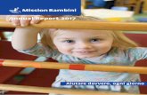 Annual Report 2017 - missionbambini.org · anni di vita, può davvero fare la differenza per quei bambini che vivono in contesti familiari poveri non solo dal punto di vista materiale
