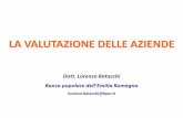 LA VALUTAZIONE DELLE AZIENDE - campus.unibo.itcampus.unibo.it/98301/1/Corso Lorenzo Batacchi il Dcf novembre 2012... · •Metodo finanziario: DCF, DDM. Basato sul valore attualizzato