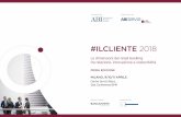 #ILCLIENTE 2018 - abieventi-statics-external.s3-eu-west-1 ... · Web e Forum CSR, e si configura come il principale evento in Italia sulla relazione Banca-Cliente, dove i rappresentanti