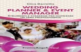 WEDDING PLANNER & EVENT MANAGER WEDDING ... - … · Un manuale didattico formativo per diventare wedding planner professionista. ... 3. Formazione: come cercare il giusto percorso