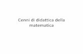 Cenni di didattica della matematica - DiMaIweb.math.unifi.it/users/dolcetti/Veronica_Gavagna_Contratto_Did... · L’insegnante da un lato deve fare una TRASPOSIZIONE DIDATTICA DAL