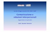 Comunicazione e relazioni interpersonalilavoro.formazionesicurezza.net/docs/TARTARINI_aprile_2013_MAT_DID.pdf*=p>0,01. 1,2 1,4 rilevezione mancati infortuni - i.g.i. 3 3,5 rilevezione