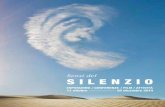 Sensi del SILENZIO - Sbt · Il silenzio assume significati diversi a partire dai contesti e dalle situazioni che ne informa - ... Il dono di Michelangelo Frammartino, Italia 2003