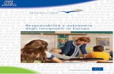 Responsabilità e autonomia degli insegnanti in Europa. · obiettivi di Lisbona. Riconosce che “le scuole diventano contesti di apprendimento più autonomi e aperti, gli insegnanti