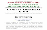 Parrocchia di San Faustino (dimensioni area recintata: mtl ... Sport/2012-2013/Calcetto/costo campo... · allenamento impraticabile); utilizzo gratuito per eventi organizzati dalla