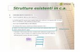 Strutture esistenti in c.a. - Stacec.com Software per il Calcolo ... PGA.pdf · Strutture esistenti in c.a. Fattori di struttura Per gli elementi fragili q = 1.5 Per gli elementi