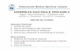 ASSEMBLEA NAZIONALE ORDINARIA - fmsi.it · Antidoping Nuovo Laboratorio FMSI-Roma (inaugurazione prevista Febbraio 2008) Gestione del processo di trasformazione WADA – DCO ... Accordo