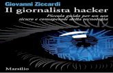 Il giornalista hacker · Ha fondato e dirige, dal 2000, la Rivista Scientifica «Ciberspazio e Diritto», Mucchi Editore, Modena. Scrive soprattutto di diritti di libertà e nuove