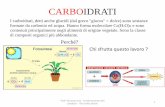 CARBOIDRATI - agrariosereni.it · Gli acetali sono composti organici rappresentati dalla formula generale Che relazione hanno questi composti con gli zuccheri? Gli acetali derivano
