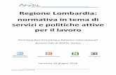 Regione Lombardia: normativa in tema di servizi e ... · Legge 7 aprile 2014 n 56 c.d. Legge Delrio. ... e di dare atto che lo schema unico di accordo di partenariato da sottoscrivere