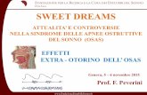SWEET DREAMS - polisonnografia.it Dreams - 5,6 nov 2015 Genova... · Moderata: assopimento in situazioni che richiedono attenzione Severa: assopimento in situazioni di ... esclusiva