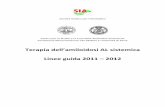 Terapia dell’amiloidosi AL sistemica Linee guida 2011 2012amiloidosi.it/documents/linee-guida-terapia-2011.pdf · Soietà Italiana per l’Amiloidosi Centro per lo Studio e la Cura