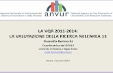 LA VQR 2011-2014 - Facoltà di Economia Marco Biagi - Homemorgana.unimore.it/bertocchi_graziella/direttori13.pdf · • Possibilità di sostituire 2 pubblicazioni con 1 ... lasciando