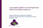 Il progetto pilota di sorveglianza della mortalità maternaold.iss.it/binary/moma/cont/sorveglianzaItalia.pdf · Morte per cause accidentali: morte che si verifica durante la gravidanza,