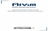 Biofilm Monitoring System - alvimcleantech.com · ambiti industriali, dagli scambiatori di calore delle centrali energetiche, alle torri di raffreddamento, dagli impianti di produzione