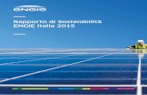 Rapporto di Sostenibilità ENGIE Italia 2015 · centrali di cogenerazione industriale-60% 99% punti luce 70.000 4 100 su tetto tonnellate di CO 2 in meno ... zione della centrale