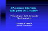 Il Consenso Informato dalla parte del Cittadino · Cittadinanzattiva Francesca Moccia Benevento, 20 ottobre 2006. Cittadinanzattiva-Movimento di partecipazione civica che opera in