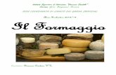 Anno Scolastico 2013/14 Il Formaggio - ACS SAN TOMASOacssantomaso.altervista.org/wp-content/tesine-1314/bossoni... · I Romani per cagliare il formaggio usavano anche zafferano e