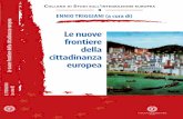 Le nuove frontiere della cittadinanza europeastudisullintegrazioneeuropea.eu/Scarico/Triggiani 2011.pdf · processo di integrazione», MIUR-PRIN 2007, prot. 2007ETKBLF, svolta dalle