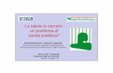 La salute in carcere: un problema di sanità pubblica? · positiva, cosa si fa o cosa si ... PASSI in carcere nel Trentino • Età media: 37.6 anni (range: 19-70 anni) ... (peculiarità