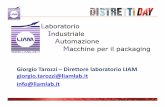 Giorgio Tarozzi –Direttore laboratorio LIAM giorgio ...fondazionedemocenter.eu/distrettiday/images/presentazioni/liam... · Responsabile universitario: Eugenio Faldella (Università