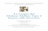 La terapia del Diabete Mellito Tipo 2 basata sulle Incretine · Carlo Maria Rotella Dipartimento di Fisiopatologia Clinica - Unità di Endocrinologia Università degli Studi di Firenze