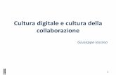 Cultura digitale e cultura della collaborazione - Eventi PAeventipa.formez.it/sites/default/files/allegati_eventi/cultura... · La Cittadinanza Digitale non è alternativa alla forma