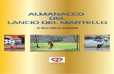 ALMANACCO DEL LANCIO DEL MARTELLO - fidal.it 2016/Almanacco... · juniores devono lanciare gli attrezzi degli juniores, vale a dire il martello di 6 kg ... Non ho invece riportato