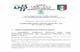 COMUNICATO UFFICIALE N° 56 1. LEGA …. Emilia Romagna Maurizio Minetti C.R. Friuli Venezia Giulia Renzo Burelli C.R. Lazio Melchiorre Zarelli C.R. Liguria Antonio Sonno C.R. Lombardia