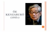 ŌE KENZABURŌ (1935-) - unibg.it. (08-05-2015) Oe... · Dopo la scuola superiore, si trasferì nella capitale, dove studiò Letteratura Francese ... priva di restrizioni morali,