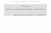 STUDIO DELLA ZONIZZAZIONE ACUSTICA approvato con … ACUSTICA 1.pdf · 3. ELEMENTI DI ... La zonizzazione acustica fornisce il quadro di riferimento per valutare i livelli di ...