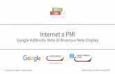 Internet e PMI Google AdWords: Rete di Ricerca e Rete Displayimages.vc.camcom.it/f/promozioneinternazionalizz/66/6607_CCIAAVC... · Google AdWords: Creare una campagna Account AdWords