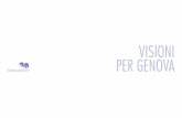VISIONI PER GENOVA - Liberodiscrivere promozione edizione ... · Dott.ssa Elena Albricci Fondazione Franco Albini, Milano ... Giancarlo De Carlo (per il testo di Giancarlo De Carlo),