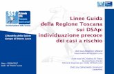 Linee Guida della Regione Toscana sui DSAp: individuazione ... · di linguaggio, visuo-grafiche, di attenzione che presentano difficoltà significative di lettura, ... linguistica,