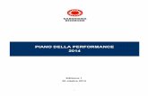 PIANO DELLA PERFORMANCE 2014 - Sardegna Ricerche · Il Piano delle Performance è un documento previsto nell’ambito del “Sistema di ... obiettivi, indicatori e ... lo sviluppo
