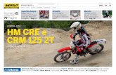 | PROVA 125 | HM CRE e CRM 125 2T - dem.moto.itdem.moto.it/magazine/motoit-magazine-n-21.pdf · La prova al banco della BMW G650 GS In questo video Marco Rigo (Rigo Racing, Pioltello)