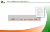 Il DM 23 dicembre 2013 - olioofficina.it registro telematico Sian.pdf · extravergine, lampante), origine (Italia, ... Il nuovo codice B3 consente al frantoio di unificare in un’unica