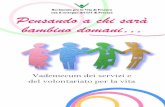 Movimento per la Vita di Pescara con il sostegno del CSV ... fileMovimento per la Vita di Pescara ... comportare il bisogno di informazioni, di assistenza medica, economica, legale,