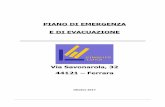 PIANO DI EMERGENZA · • cos’è e come è strutturato il piano di emergenza e di evacuazione; ... • prove parziali effettuate senza preavviso, ... Le situazioni critiche, ...