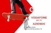 VODAFONE · •Offerta e catalogo prodotti •Materiali di approfondimento ... Thun "Vodafone si è dimostrato il partner ideale per il nostro business