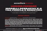 Modelli Operativi X.0 Tra People E Robotics｜Accenture · Interviste a Mauro Fanfoni e a Simone Lo Nostro Le banche di fronte alla disruption connessa alle tecnologie digitali di